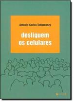 Desliguem os Celulares