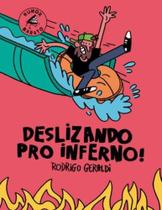 Deslizando pro Inferno