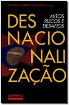 Desnacionalização - Mitos, Riscos e Desafios