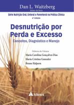 Desnutrição Por Perda E Excesso