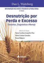 Desnutrição por Perda e Excesso Desnutrição por Perda e Excesso