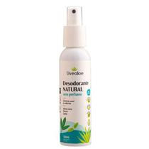 Desodorante Natural sem Perfume Axilas e Pés 120ml Livealoe Desodorante Natural sem Perfume Axilas e Pés 120ml Livealoe