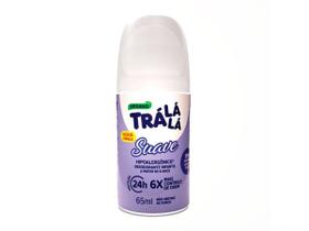 Desodorante Roll-On Infantil Trá Lá Lá Suave 65ml Desodorante Roll-On Infantil Trá Lá Lá Suave 65ml