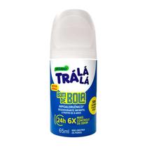 Desodorante Roll-On Tra La La Bom de Bola 65ml