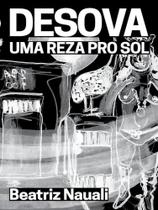 Desova - uma reza pro sol