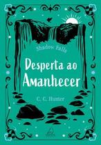 Desperta ao amanhecer