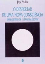 Despertar De Uma Nova Consciencia, O - TEOSOFICA