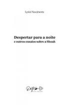 Despertar para a noite - QUIXOTE+DO Despertar para a noite - QUIXOTE+DO
