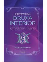 Desperte sua bruxa interior