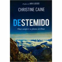 Destemido Christine Caine