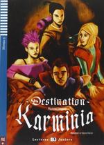Destination Karminia - Hub Lectures Juniors - Niveau 3 - Livre Avec CD Audio