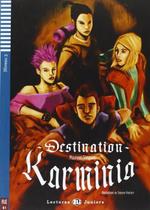 Destination Karminia - Hub Lectures Juniors - Niveau 3 - Livre Avec CD Audio