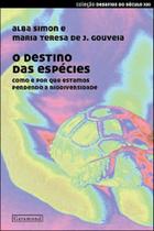 Destino das especies, o Destino das especies, o