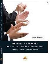 DESTROS - Canhotos Uma lateralidade desconhecida *** - Andreoli