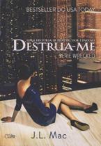 Destrua-me - CHARME EDITORA Destrua-me - CHARME EDITORA