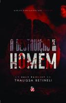 Destruição de um homem, A