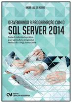 Desvendando a Programação com o SQL Server 2014