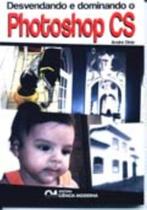 Desvendando e dominando o Photoshop CS (2005)