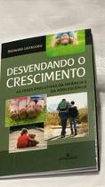 Desvendando o Crescimento. As Fases Evolutivas da Infância e da Adolescência