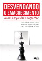 Desvendando O Emagrecimento Em 101 Perguntas E Respostas - Phorte