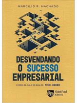 Desvendando o sucesso empresarial