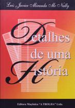 Detalhes de Uma Historia - Maconica Trolha