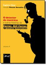Detector de Mentiras, O Detector de Mentiras, O