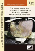 Determinación tributaria como acto administrativo