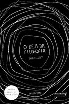 Deus da Filosofia, O - Deus Existe