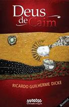 Deus de Caim (Ricardo Guilherme Dicke) - Letra Selvagem