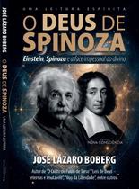 Deus de Spinoza (O) - Um Leitura Espírita