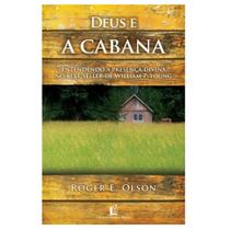 Deus E A Cabana - Roger Olson