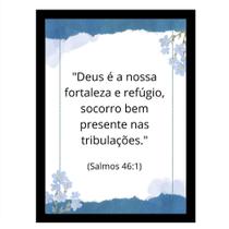 "Deus é a nossa fortaleza e refúgio."Quadro Motivacional "Deus é a nossa fortaleza e refúgio."Quadro Motivacional