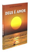 Deus é Amor - Uma Análise das Epístolas de João