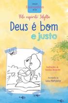 Deus é Bom e Justo Deus é Bom e Justo