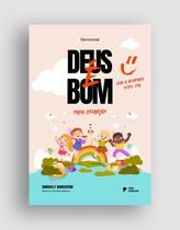Deus é Bom para Crianças Viva a Bondade todo dia