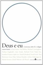 Deus E Eu Conversas Sobre Fe E Religiao - CASA DA PALAVRA - LEYA Deus E Eu Conversas Sobre Fe E Religiao - CASA DA PALAVRA - LEYA