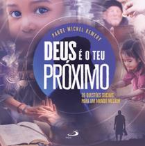 Deus é o teu próximo