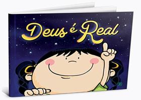 Deus é Real -