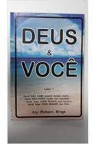 DEUS E VOCE LIVRO 1 -