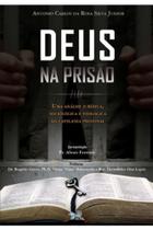 Deus na Prisao - Editora Betel Deus na Prisao - Editora Betel
