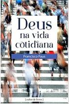 Deus Na Vida Cotidiana