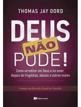 Deus não pode!
