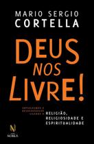 Deus Nos Livre!