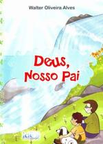 Deus, Nosso Pai