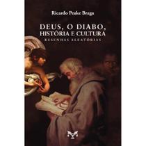 Deus, o Diabo, História e Cultura - Editora E.D.A.