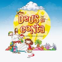 Deus Te Conta - Histórias Bíblicas para Crianças Deus Te Conta - Histórias Bíblicas para Crianças