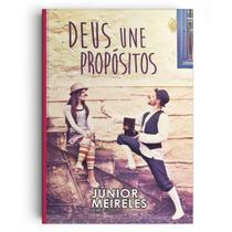 Deus une propósitos Deus une propósitos