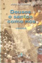 Deuses e santos como nós - INSULAR Deuses e santos como nós - INSULAR