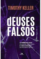 Deuses falsos - as promessas vazias do dinheiro, s